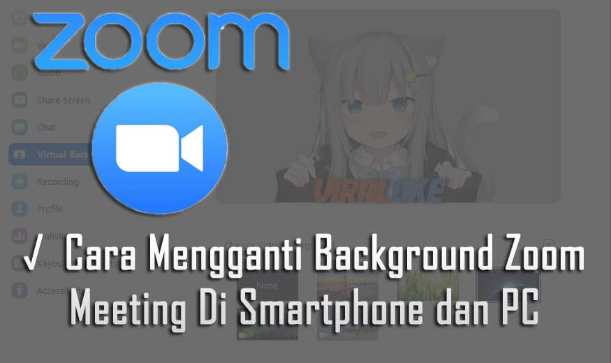 Cara Mengganti Background Zoom Meeting Di Smartphone dan PC