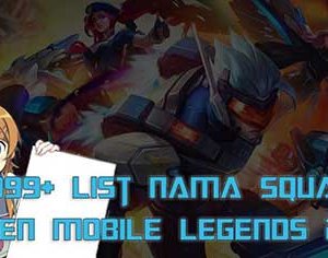 Nama Squad Keren Mobile Legend