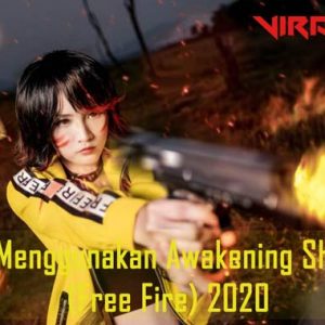 Cara Menggunakan Awakening Shard FF (Free Fire) 2020 1 Cara Menggunakan Awakening Shard FF (Free Fire) 2020