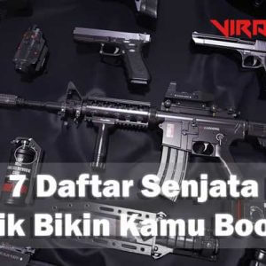 Inilah 7 Daftar Senjata FF Terbaik Bikin Kamu Booyah! 5 Senjata FF Terbaik