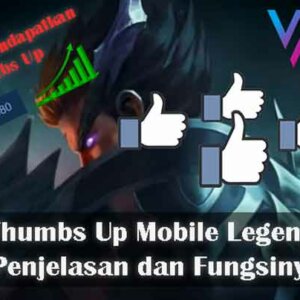 Apa itu Thumbs Up Mobile Legends, Berikut Penjelasan dan Fungsinya 2021 4 Apa itu Thumbs Up Mobile Legends, Berikut Penjelasan dan Fungsinya 2020
