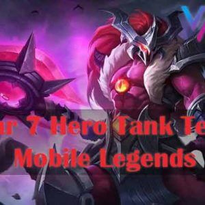 Daftar 7 Hero Tank Terbaik Mobile Legends 2021 5 Daftar 7 Hero Tank Terbaik Mobile Legends 2020