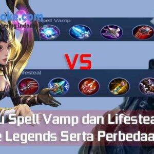 Apa itu Spell Vamp dan Lifesteal Mobile Legends Serta Perbedaannya