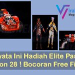 Bocoran Hadiah Elite Pass FF Season 28