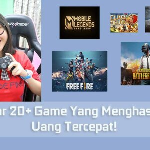 Daftar 20+ Game Yang Menghasilkan Uang Tercepat