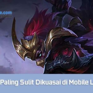 Hero Paling Sulit Dikuasai di Mobile Legends