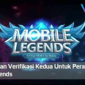 Cara Aktifkan Verifikasi Kedua Untuk Perangkat Baru Mobile Legends 2021 5 Cara Aktifkan Verifikasi Kedua Untuk Perangkat Baru Mobile Legends