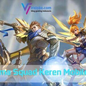 999+ Nama Squad Keren Mobile Legend Tahun 2021! 5 Nama Squad Keren Mobile Legend Tahun 2021