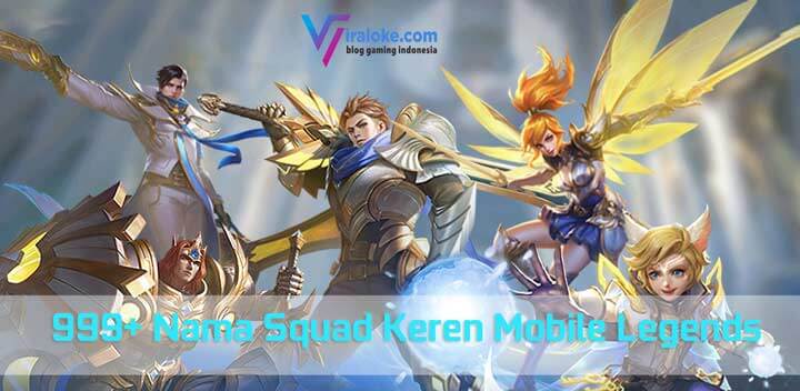 Nama Squad Keren Mobile Legend Tahun 2022