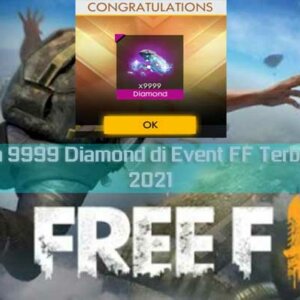 Wow Kamu Bisa Dapatkan 9999 Diamond di Event FF Terbaru Maret 2021 1 Dapatkan 9999 Diamond di Event FF Terbaru