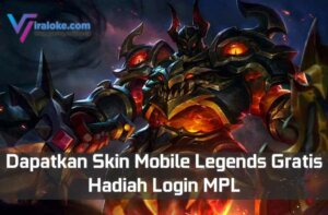 Skin Mobile Legends Gratis Hadiah Login MPL