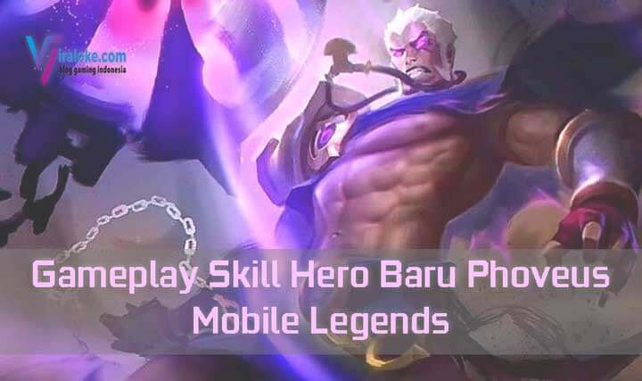 Gameplay Skill Hero Baru Phoveus Mobile Legends