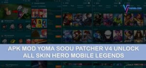 APK MOD Yoma Soou Patcher V4 Unlock All Skin Hero Mobile Legends