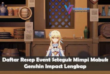 Daftar Resep Event Seteguk Mimpi Mabuk Genshin Impact Lengkap