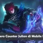 Inilah 5 Hero Counter Julian di Mobile Legends