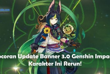 Bocoran Update Banner 3.0 Genshin Impact, Karakter Ini Rerun!