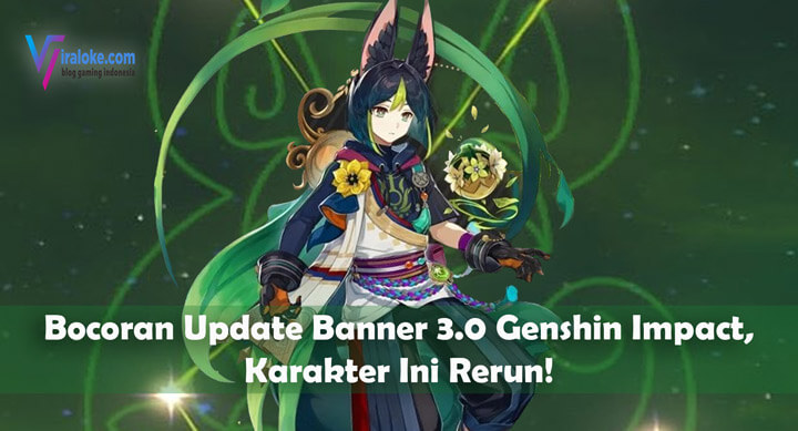 Bocoran Update Banner 3.0 Genshin Impact
