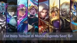 List Hero Terkuat di Mobile legends Saat Ini!