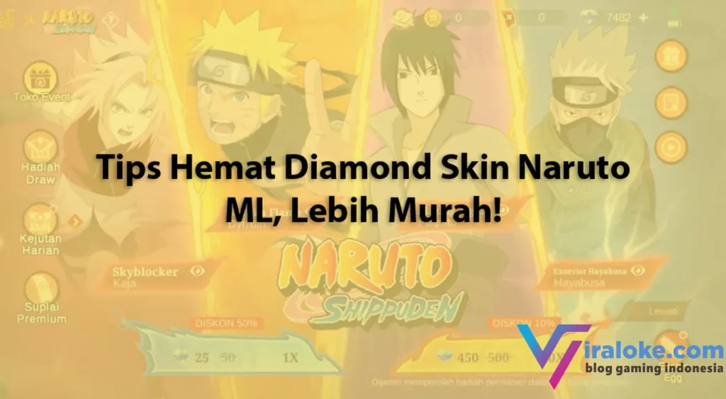 Tips Hemat Diamond Skin Naruto ML, Lebih Murah! 1 Tips Hemat Diamond Skin Naruto ML, Lebih Murah! 1