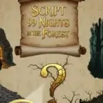 Script 99 Nights in the Forest